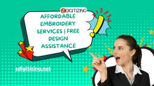 Affordable Embroidery Services | Free Design Assistance