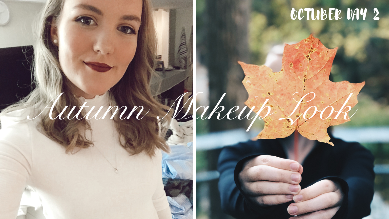 2018 AUTUMN MAKEUP LOOK 2018 AUTUMN MAKEUP LOOK
