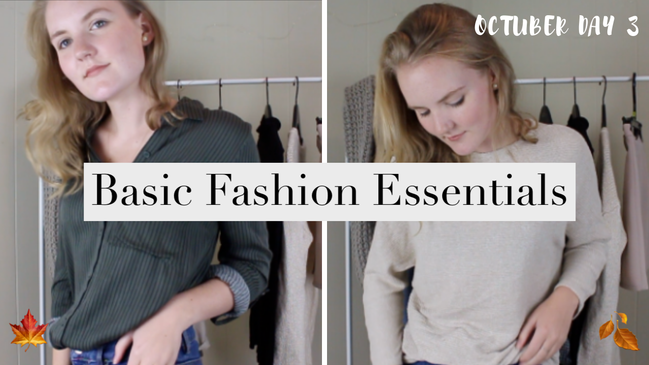 BASIC FALL FASHION ESSENTIALS BASIC FALL FASHION ESSENTIALS