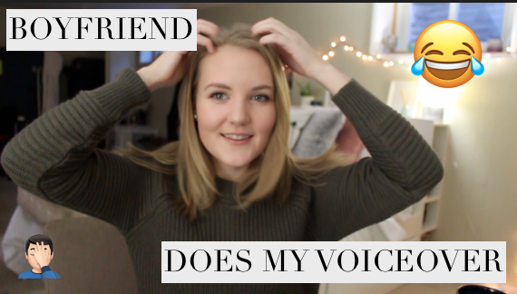 BOYFRIEND DOES MY VOICEOVER