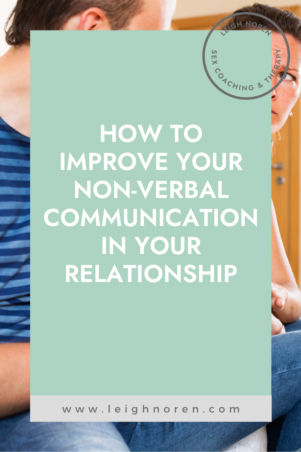How To Improve Nonverbal Communication In A Relationship How To Improve Nonverbal Communication In A Relationship