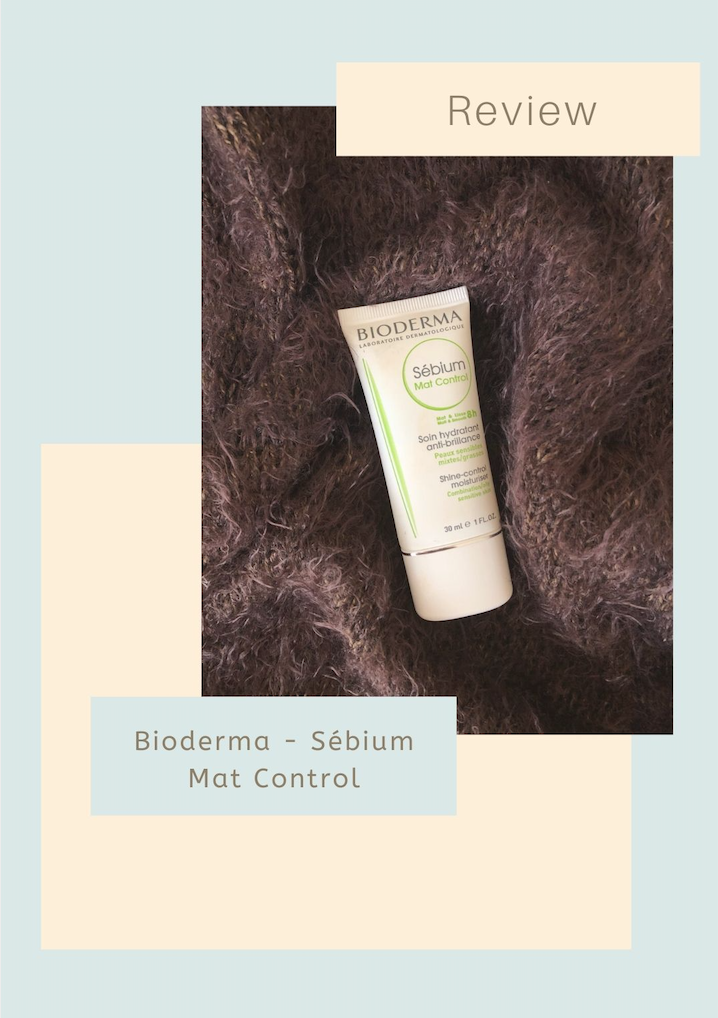 Bioderma Moisturizer Review Sébium Mat Control REVIEWS Bioderma