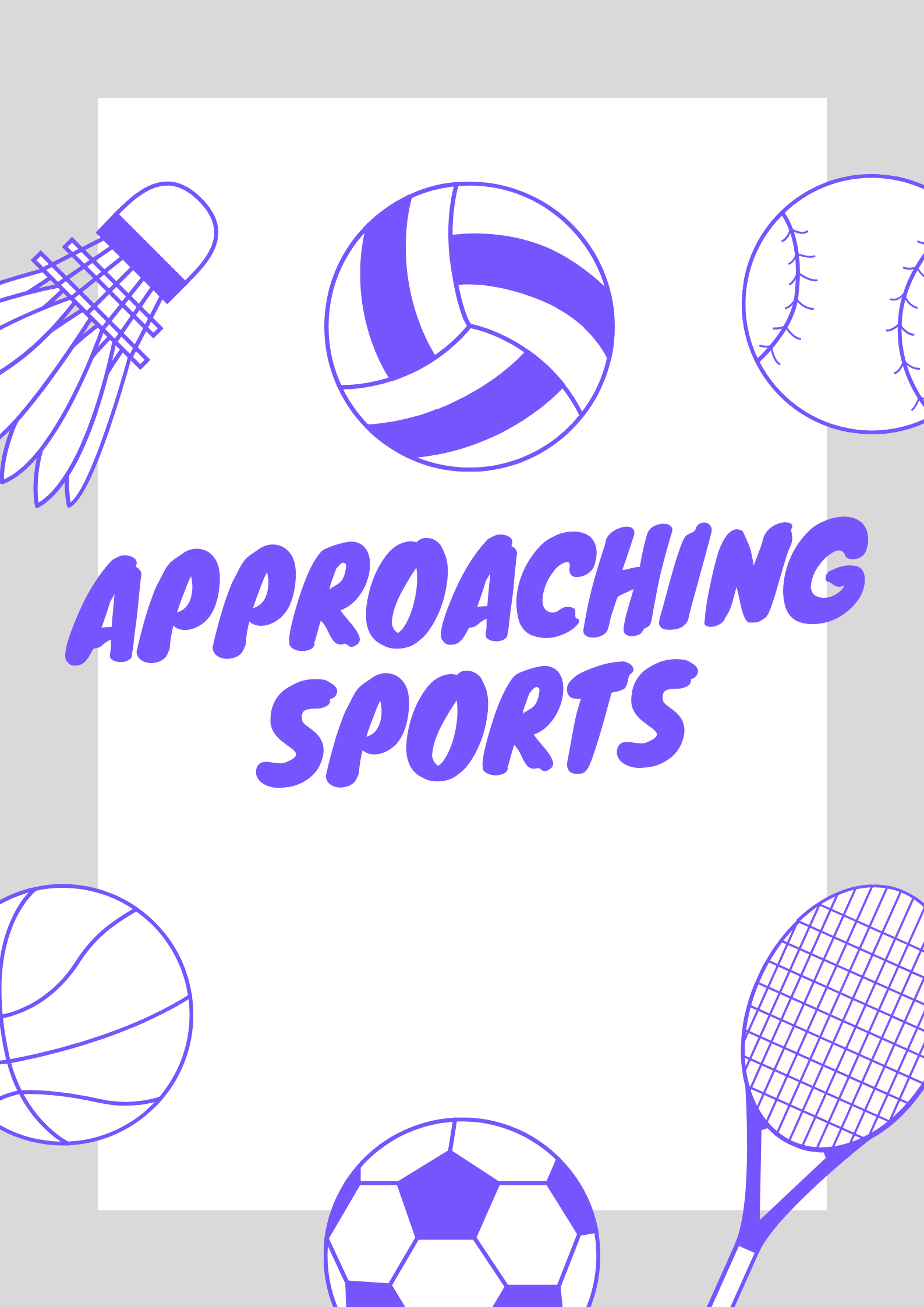 My approach with Sports My approach with Sports